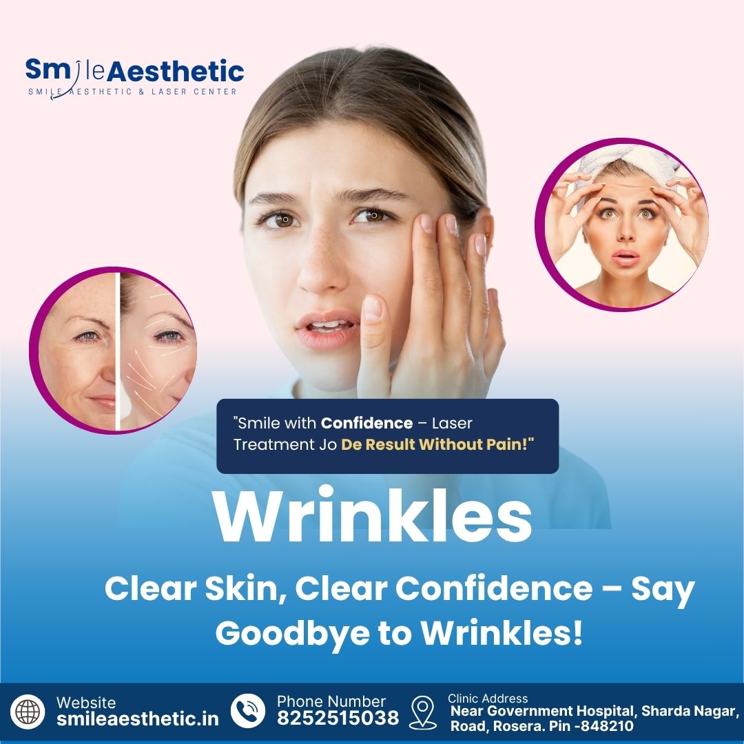 Best Skin Treatment Clinic in Ro & Samastipur | Professional Aesthetic Smile Aesthetic